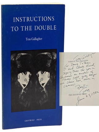Book #51365] INSTRUCTIONS TO THE DOUBLE. Tess Gallagher