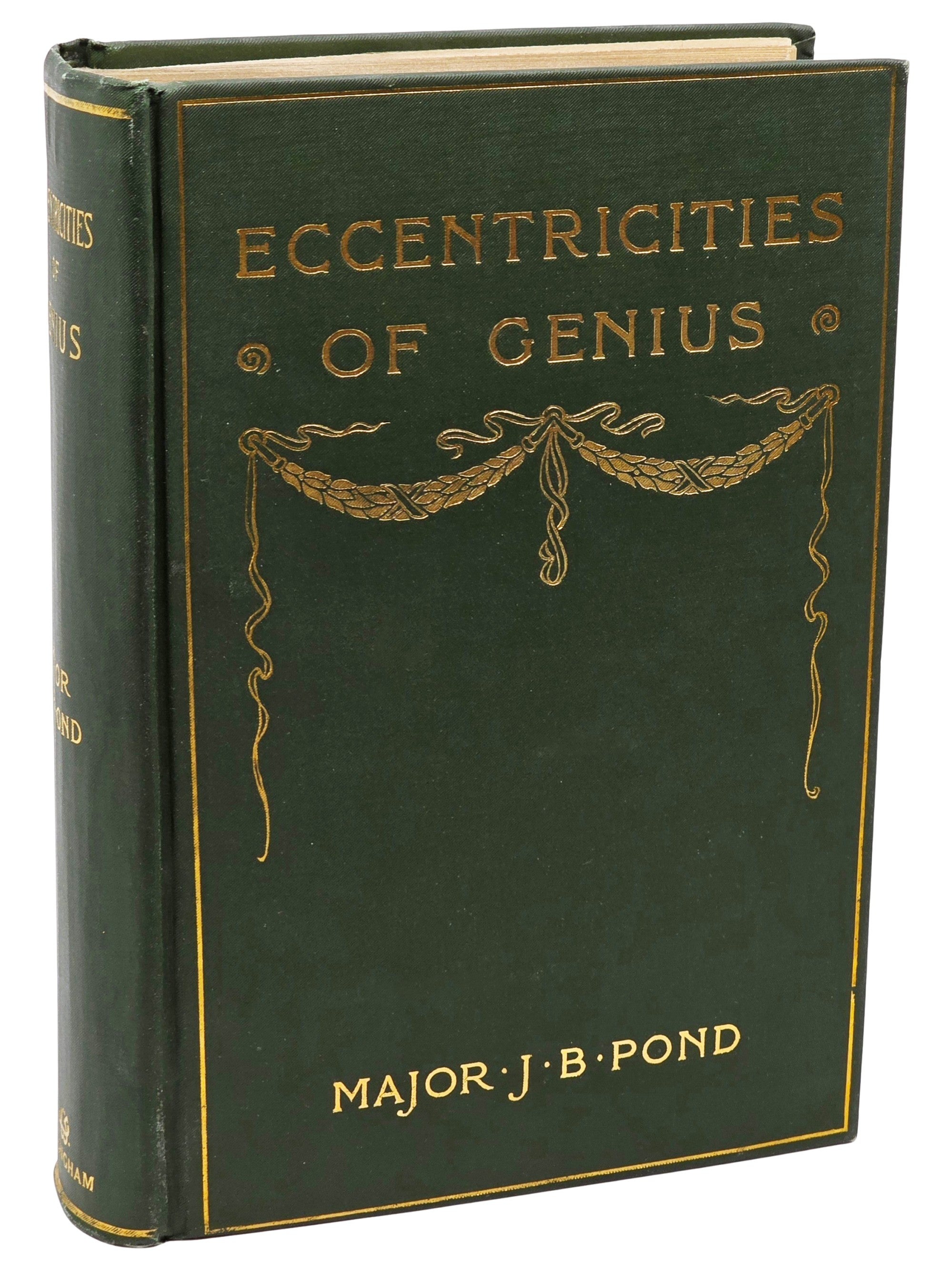 [Book #51371] ECCENTRICITIES OF GENIUS. Major J. B. Pond.