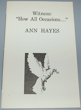[Book #532] WITNESS: 'How All Occasions...' A Poem for the American Bicentennial. Ann Hayes.