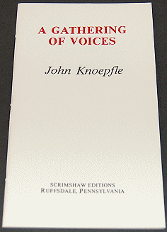 Book #7255] A GATHERING OF VOICES. John Knoepfle