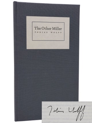 Book #7577] THE OTHER MILLER. Tobias Wolff